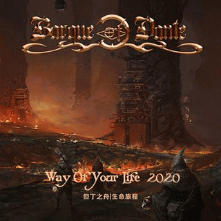 The Barque Of Dante : The Way of Your Life